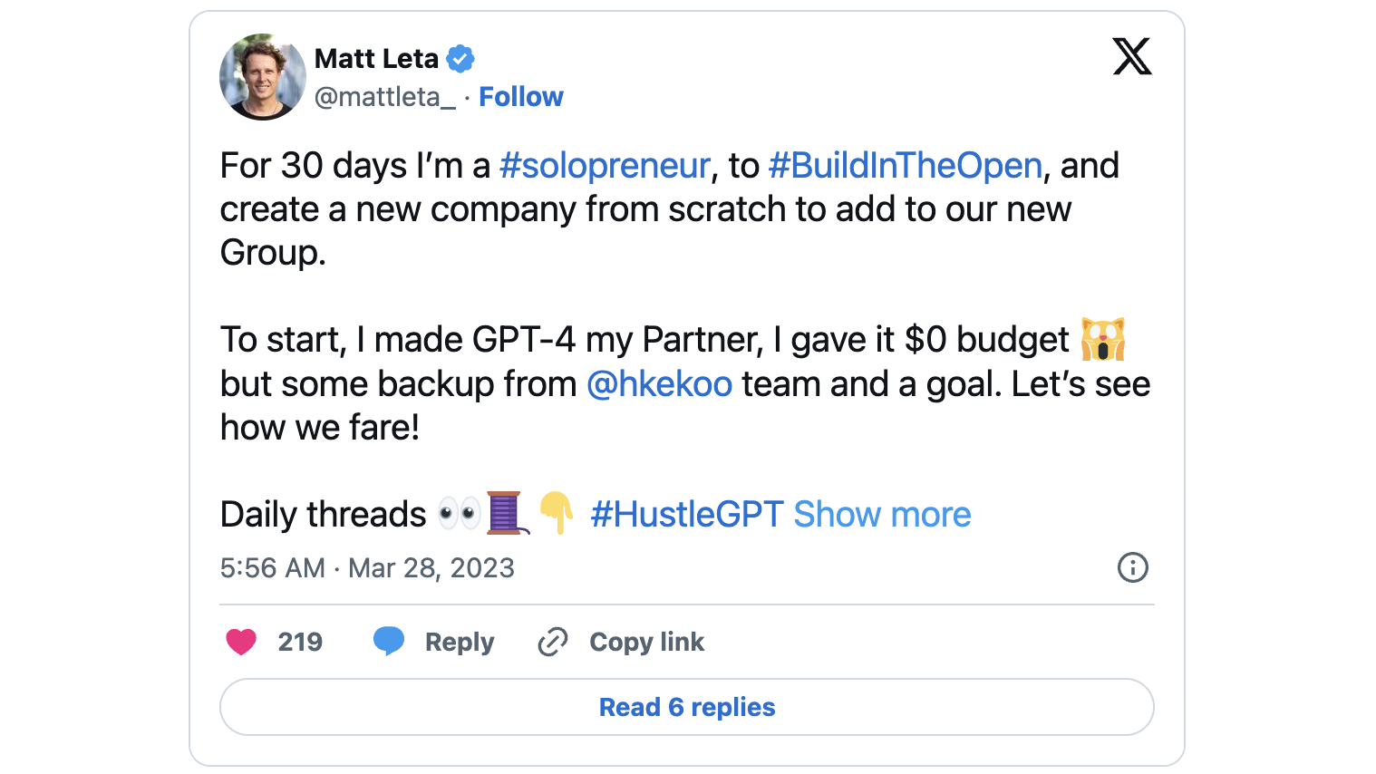 Screenshot of Matt Leta's March 28, 2023 post on X: a 30 day, zero budget, build-in-public challenge with GPT-4 as cofounder, under the hashtag HustleGPT.